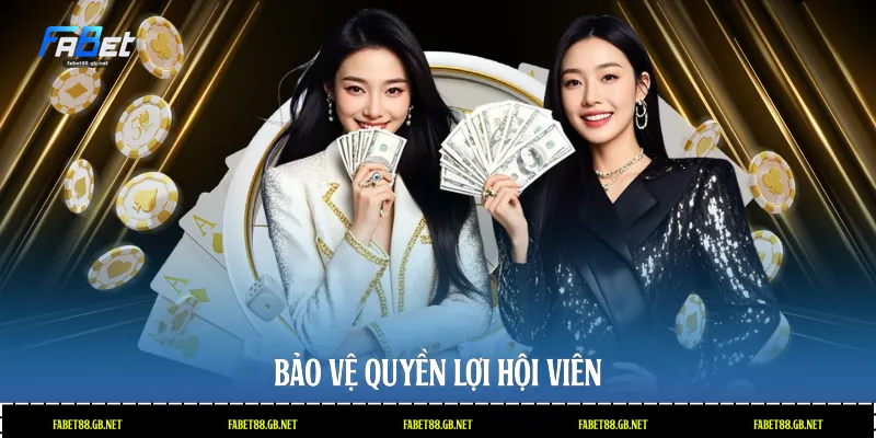 Bảo vệ quyền lợi hội viên