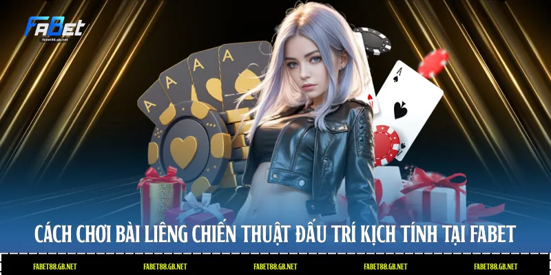 cách chơi bài liêng