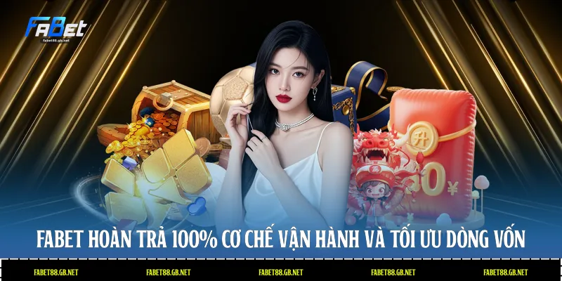 fabet hoàn trả 100%
