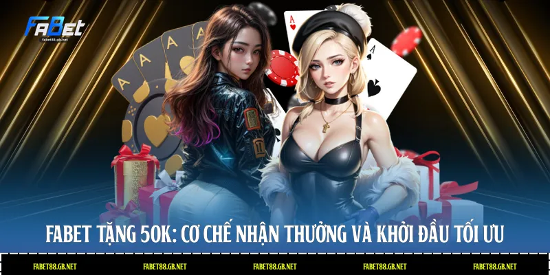 fabet tặng 50k