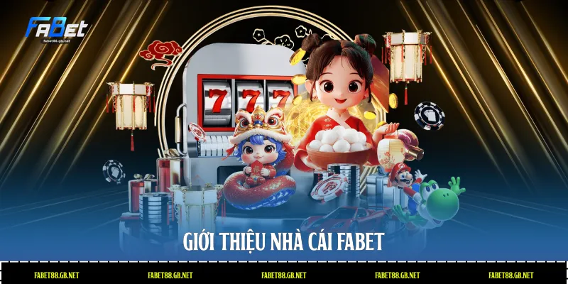 Giới thiệu nhà cái Fabet