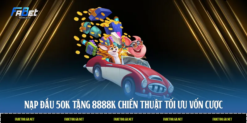 nạp đầu 50k tặng 8888k