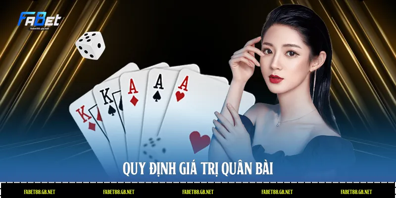 Quy định giá trị quân bài