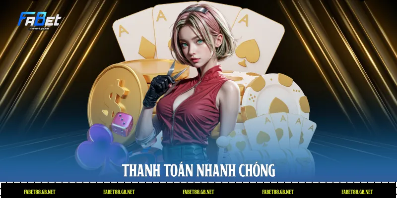 Thanh toán nhanh chóng