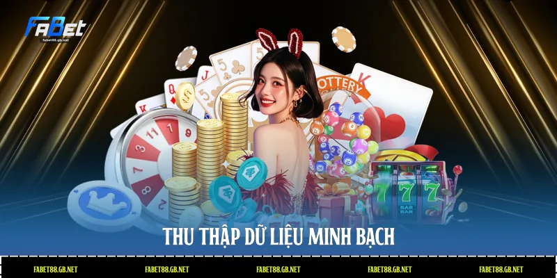 Thu thập dữ liệu minh bạch