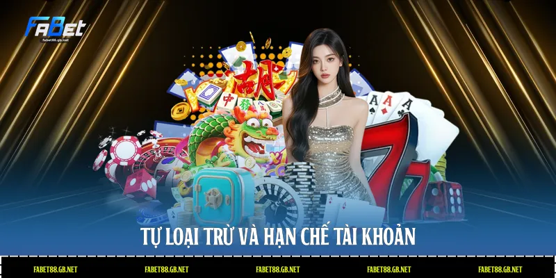 Tự loại trừ và hạn chế tài khoản
